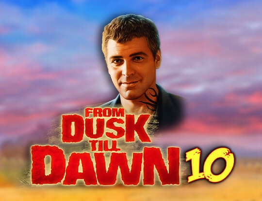 From Dusk Till Dawn 10